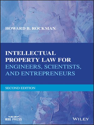 cover image of Intellectual Property Law for Engineers, Scientists, and Entrepreneurs